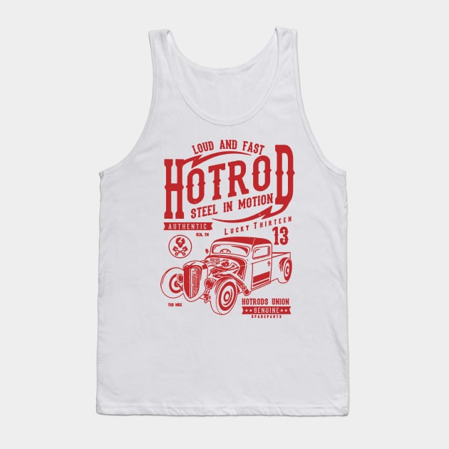 Loud And Fast Hotrod Tank Top by JakeRhodes